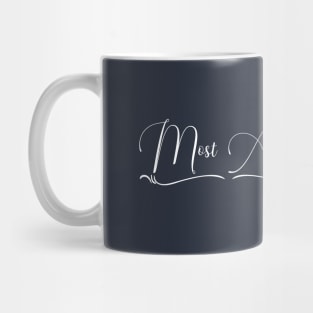 Most Ardently Mug